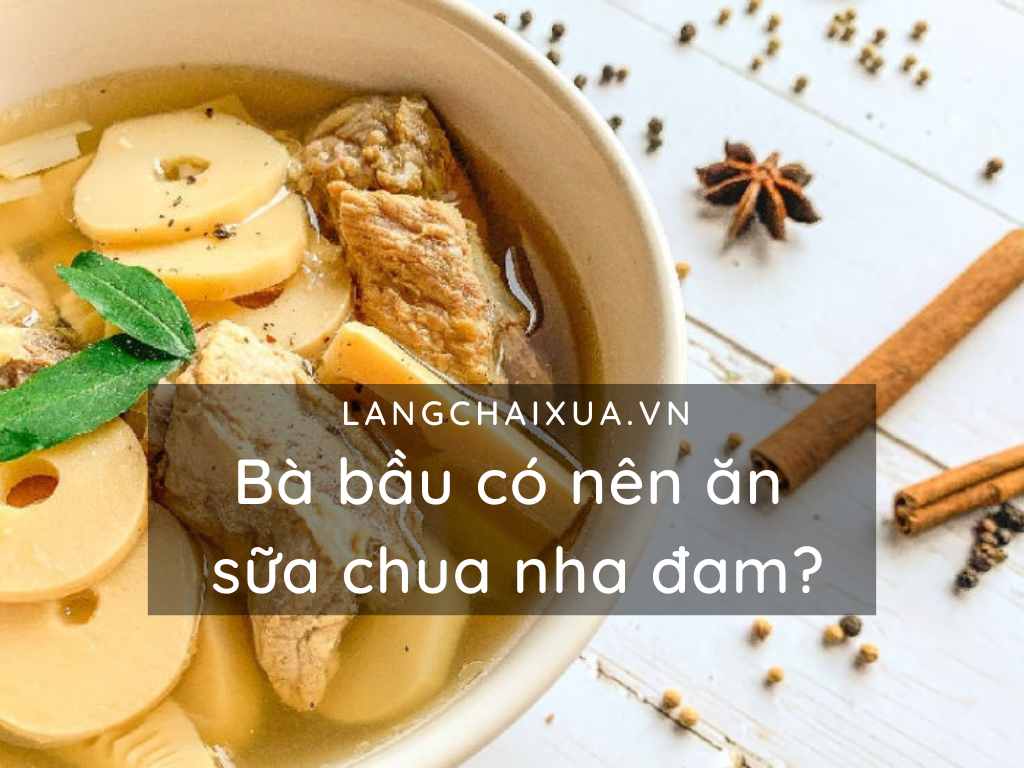 ba bau co nen an mang ngam loi va hai khi me bau an mang 2