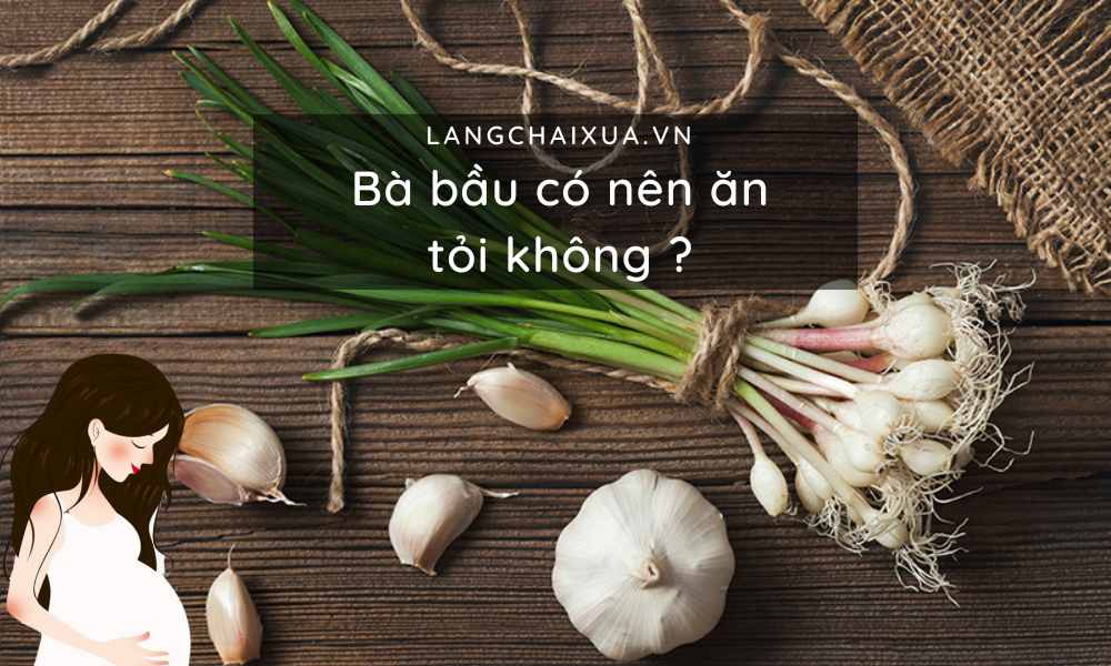 ba bau co nen an toi khong 8