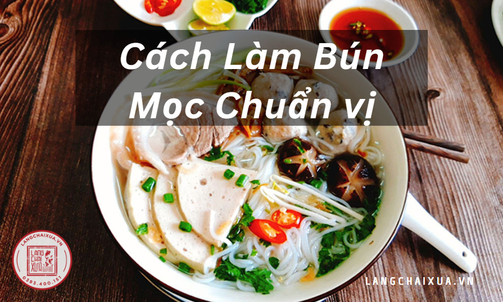 cach lam bun moc 7