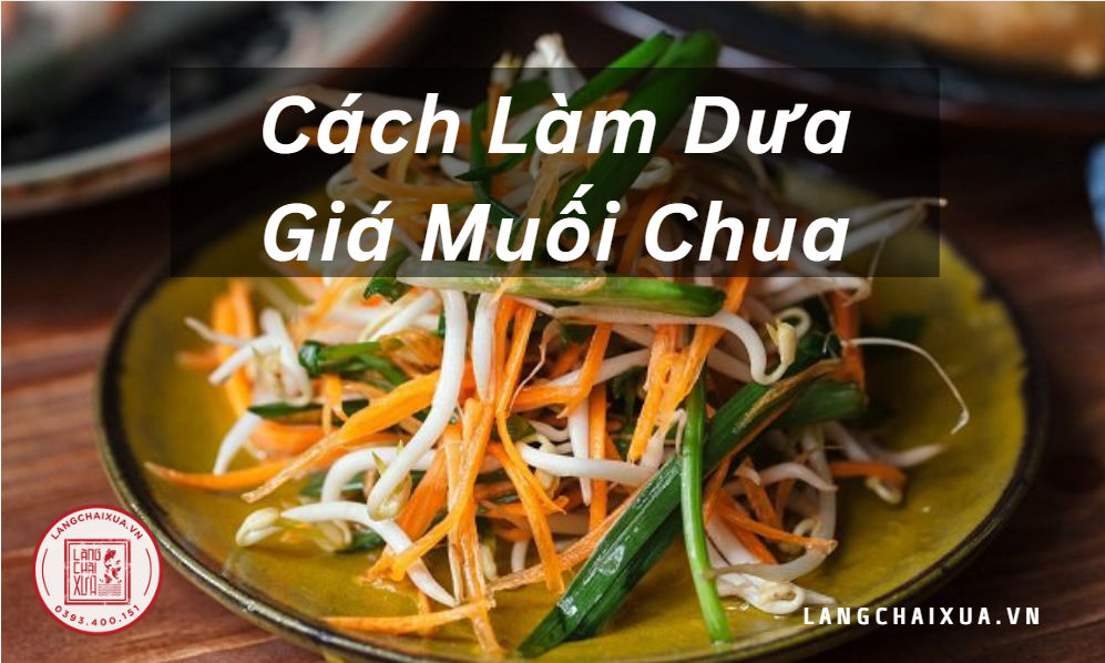 cach lam dua gia muoi chua cuc ngon 5