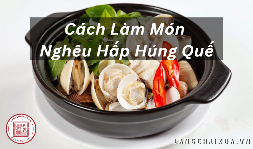 cách làm món nghêu hấp húng quế