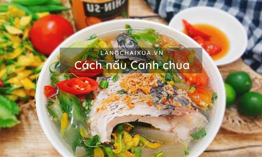 cach nau canh chua 9