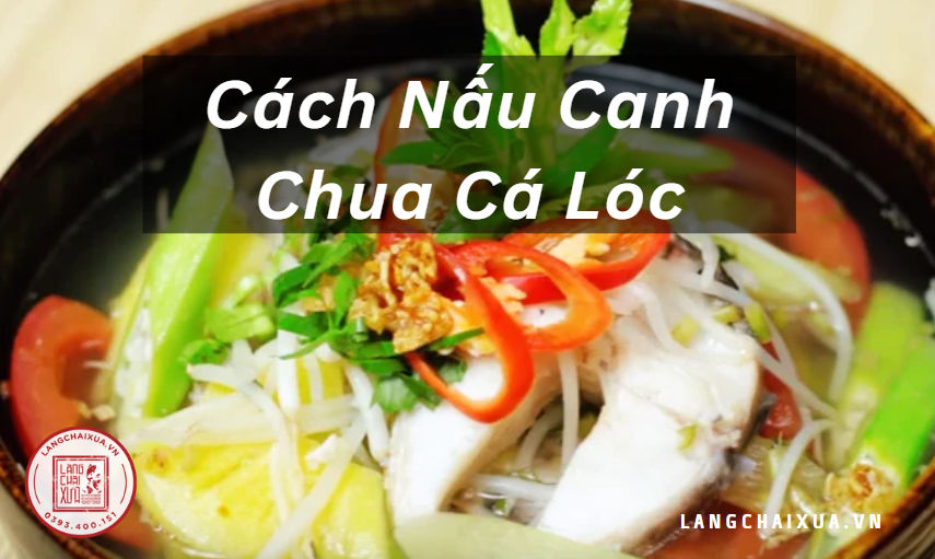 cach nau canh chua ca loc 6 1